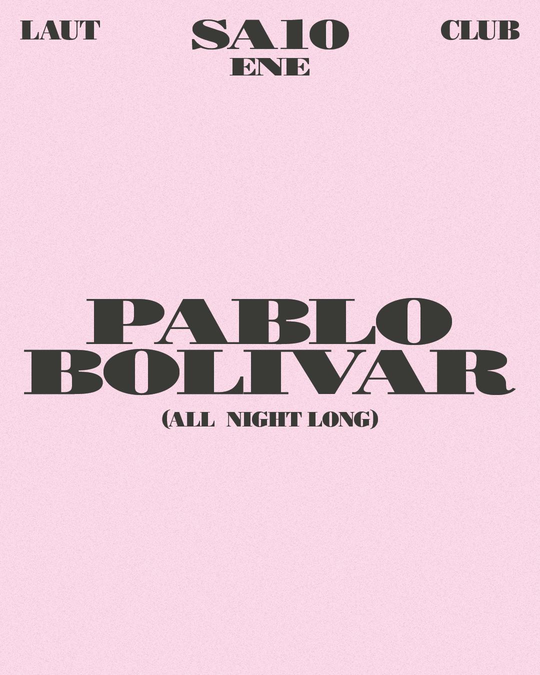Pablo Bolivar (All Night Long)