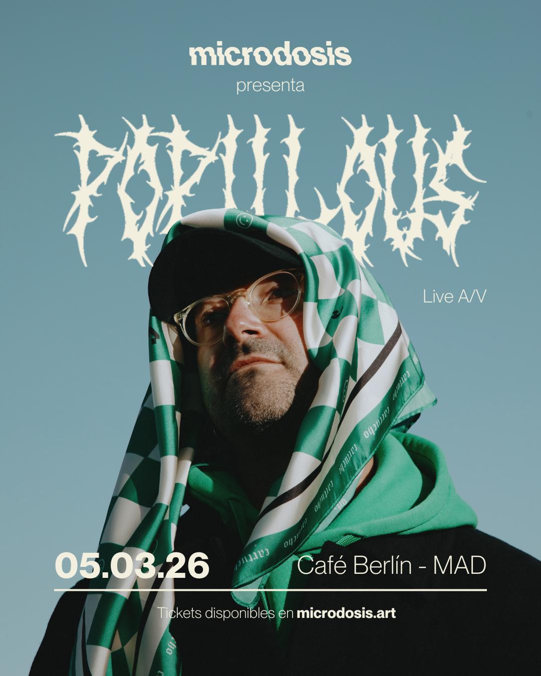 Populous Live A/V En Microdosis - Café Berlín, Madrid