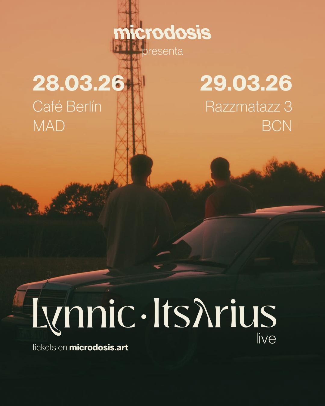 Lynnic & Itsarius En Microdosis - Café Berlín, Madrid