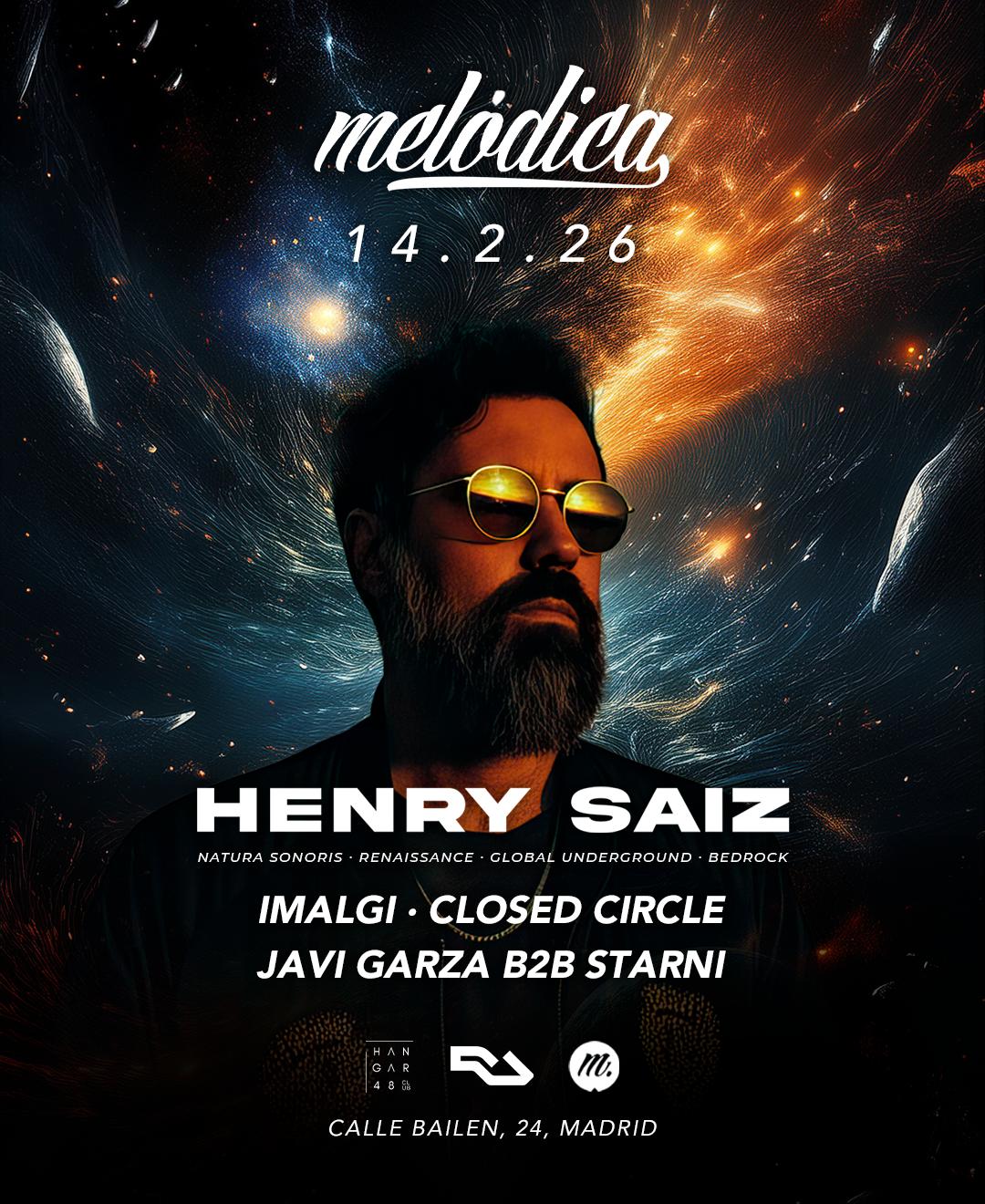 Melodica: Henry Saiz, Imalgi, Closed Circle, Javi Garza, Starni