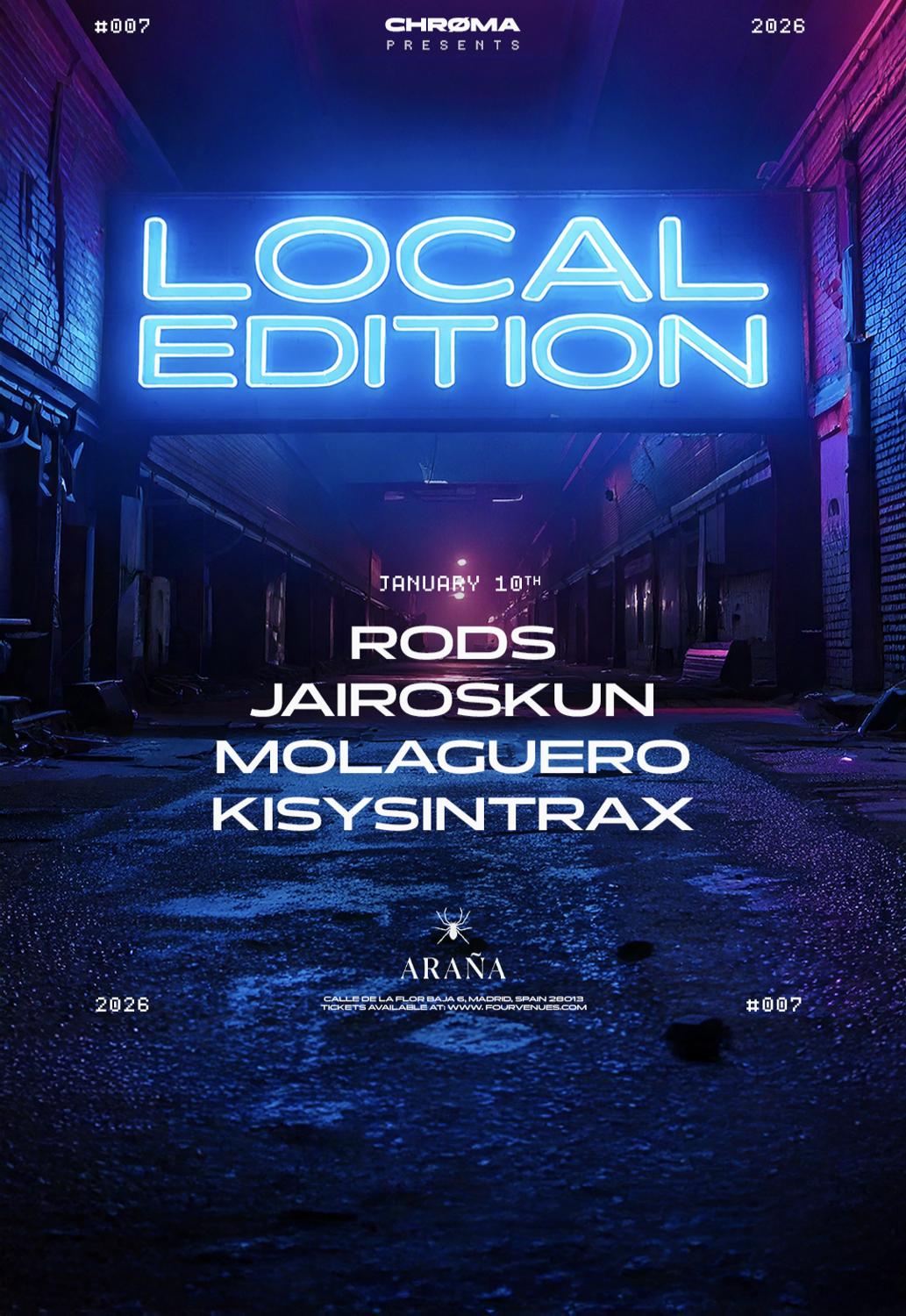 Local Edition: Jairoskun, Kisysintrax, Molaguero, Rods (Last 150 Free Tickets)