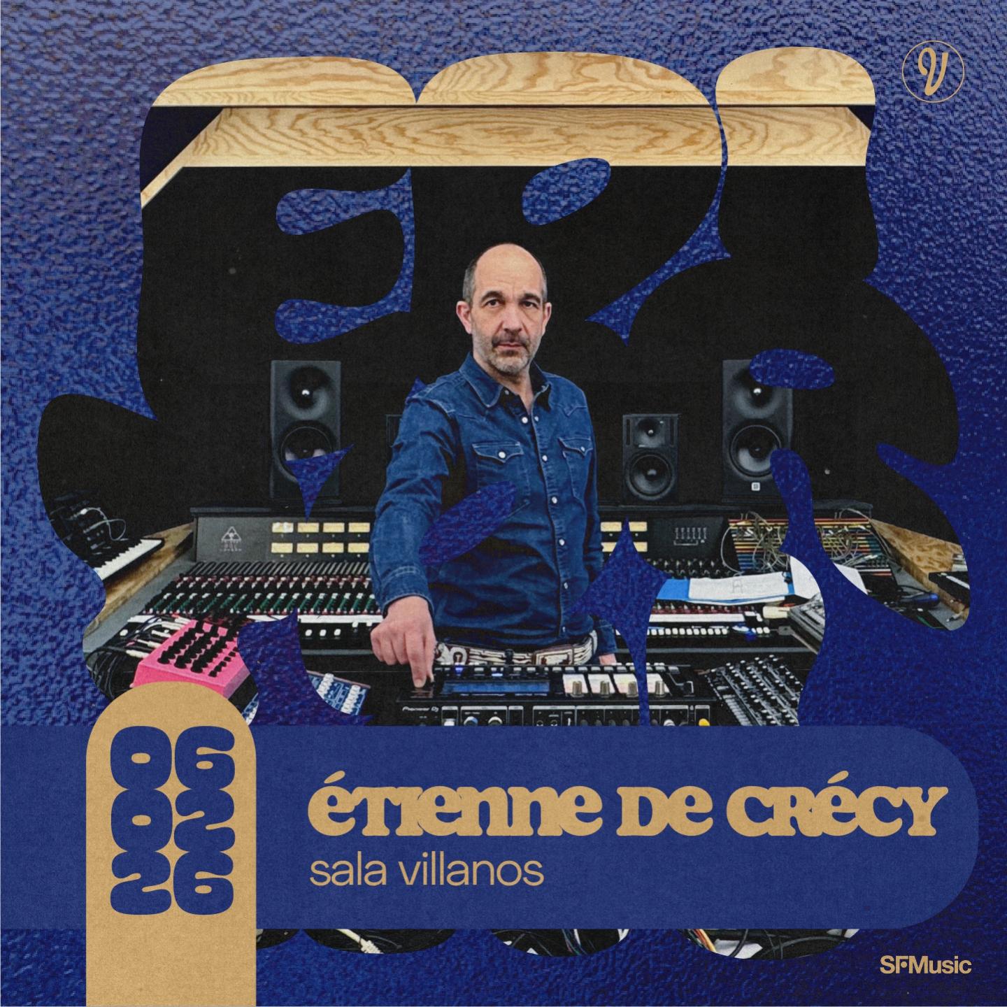 Etienne De Crècy Dj Set