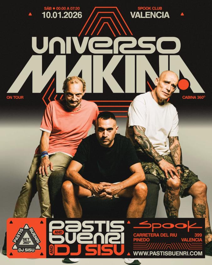 Universo Mákina: Pastis & Buenri & Sisu