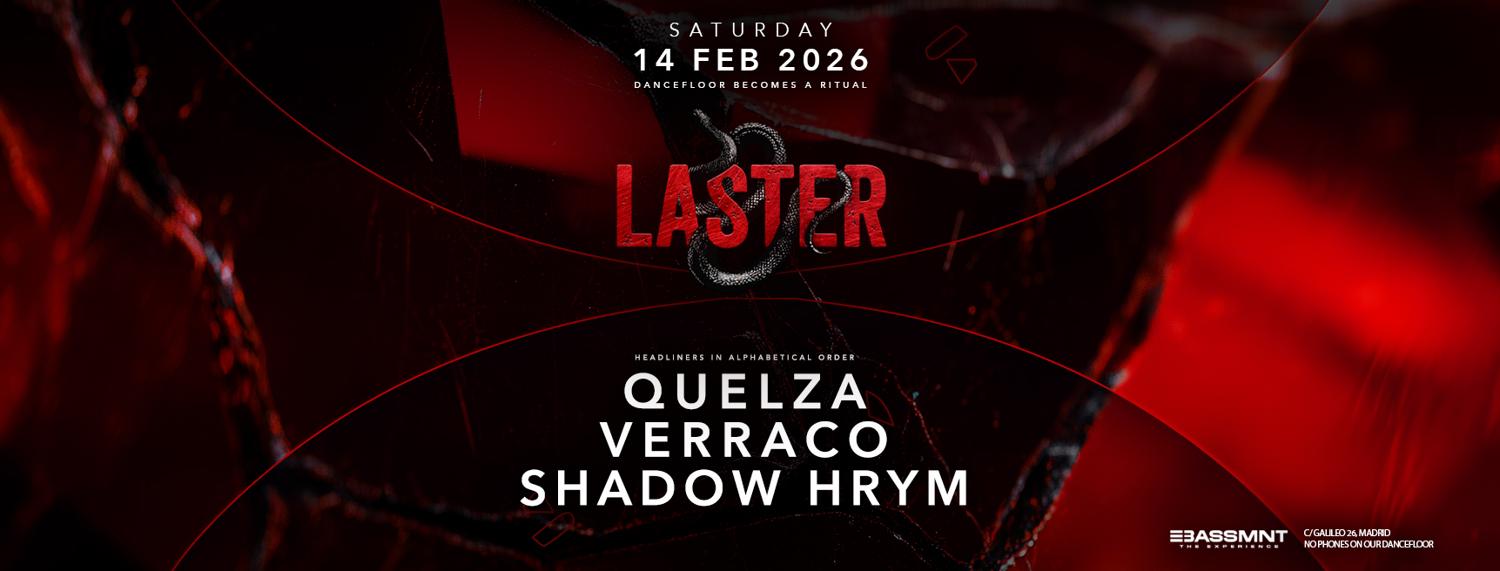 Laster Club Presents Quelza, Verraco & Shadow Hrym