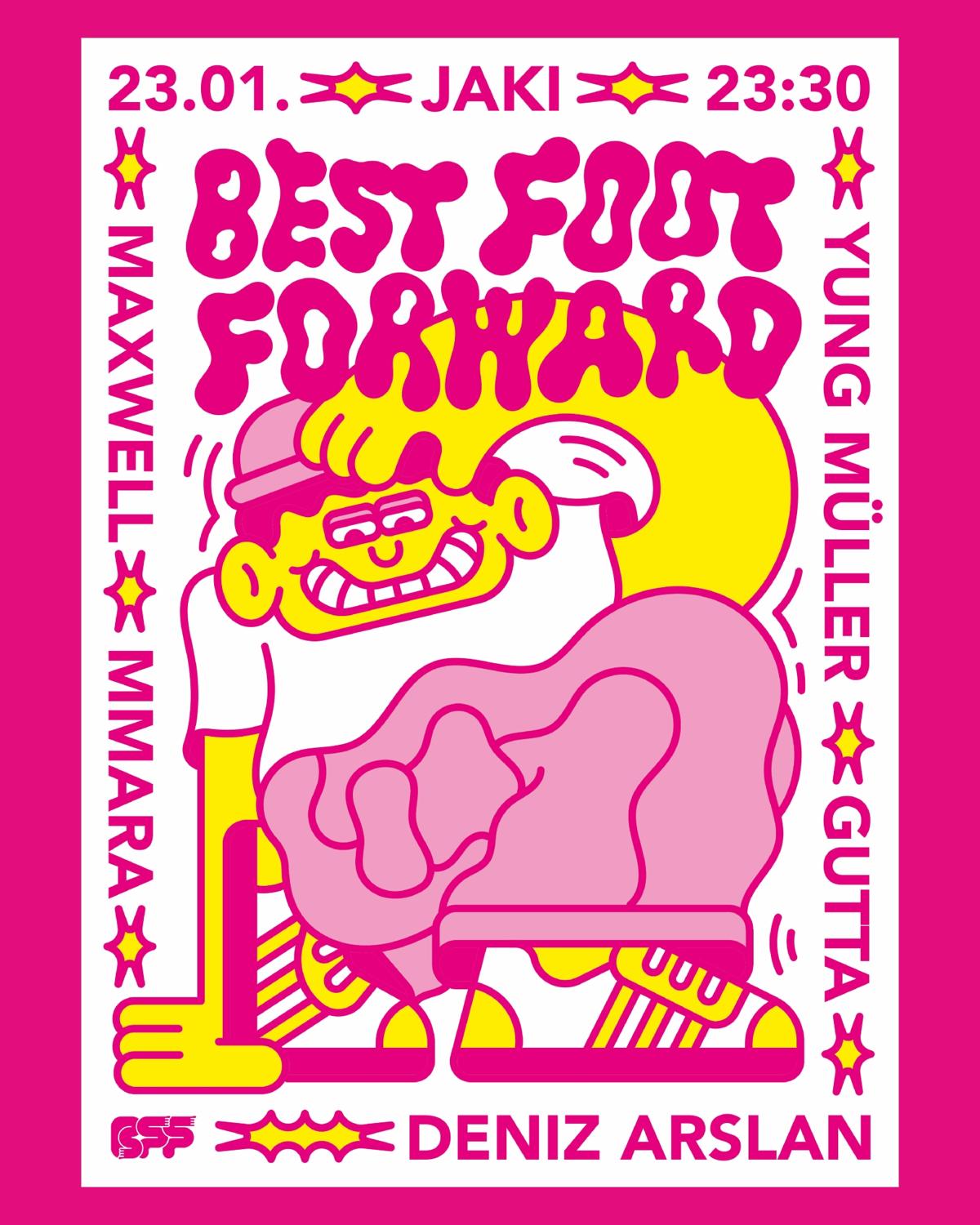 Best Foot Forward Feat. Deniz Arslan, Gutta, Maxwell, Mmara & Yung Müller