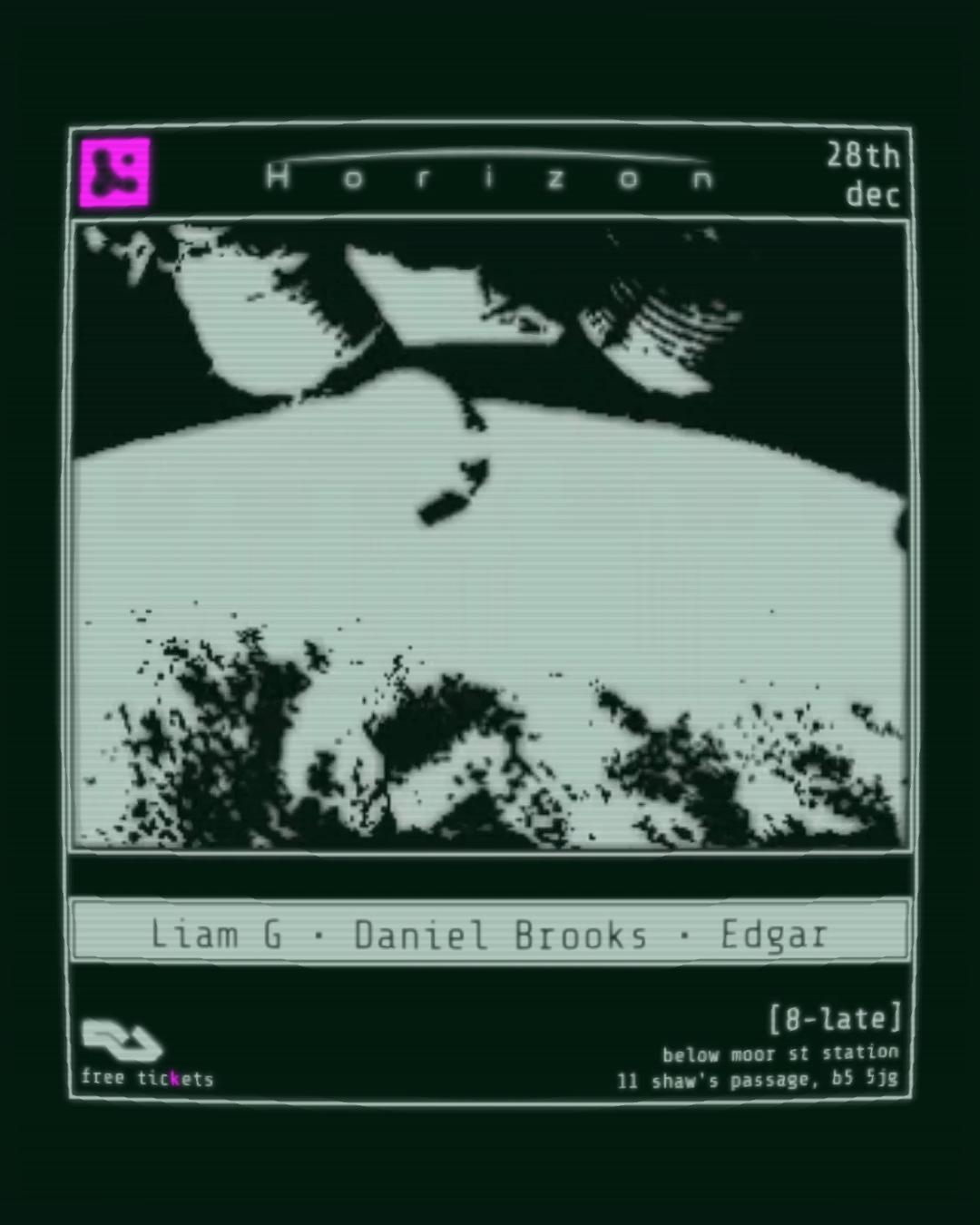 Horizon With Edgar, Daniel Brooks + Liam G