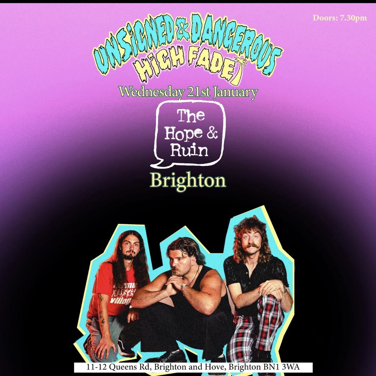 High Fade Live At Hope & Ruin - Brighton