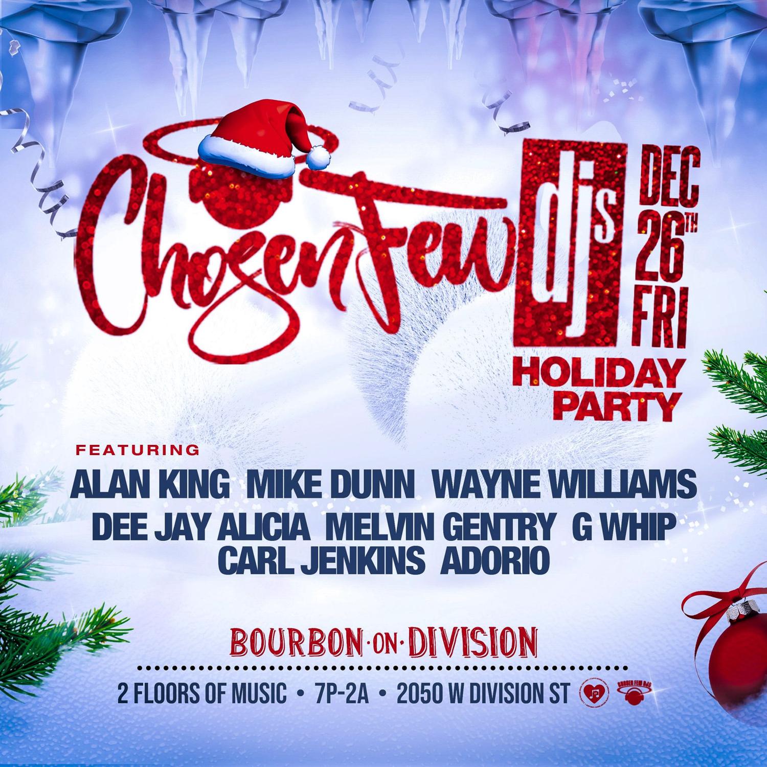 The Chosen Few Djs Holiday Party. House Music On 2 Floors