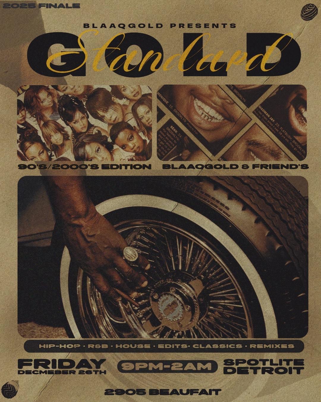 Blaaqgold Presents: Gold Standard (90S/2000S Edition)