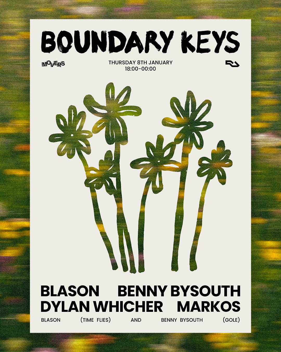 Boundary Keys With Blason, Benny Bysouth, Markos & Dylan Whicher