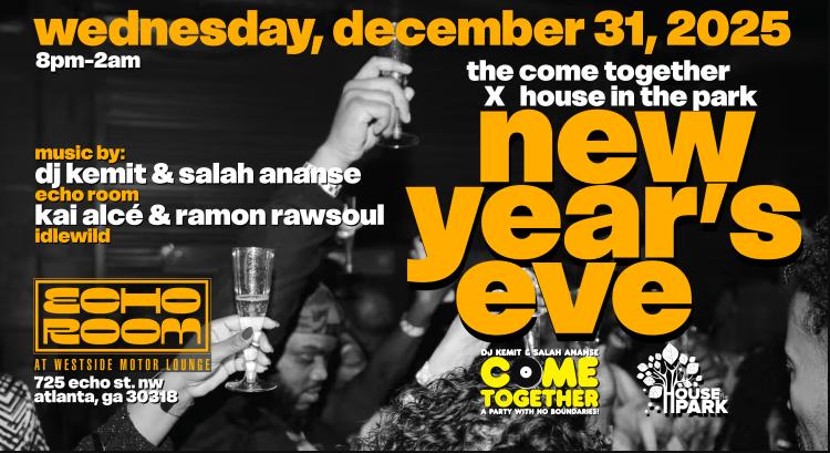 Come Together X House In The Park New Year'S Eve