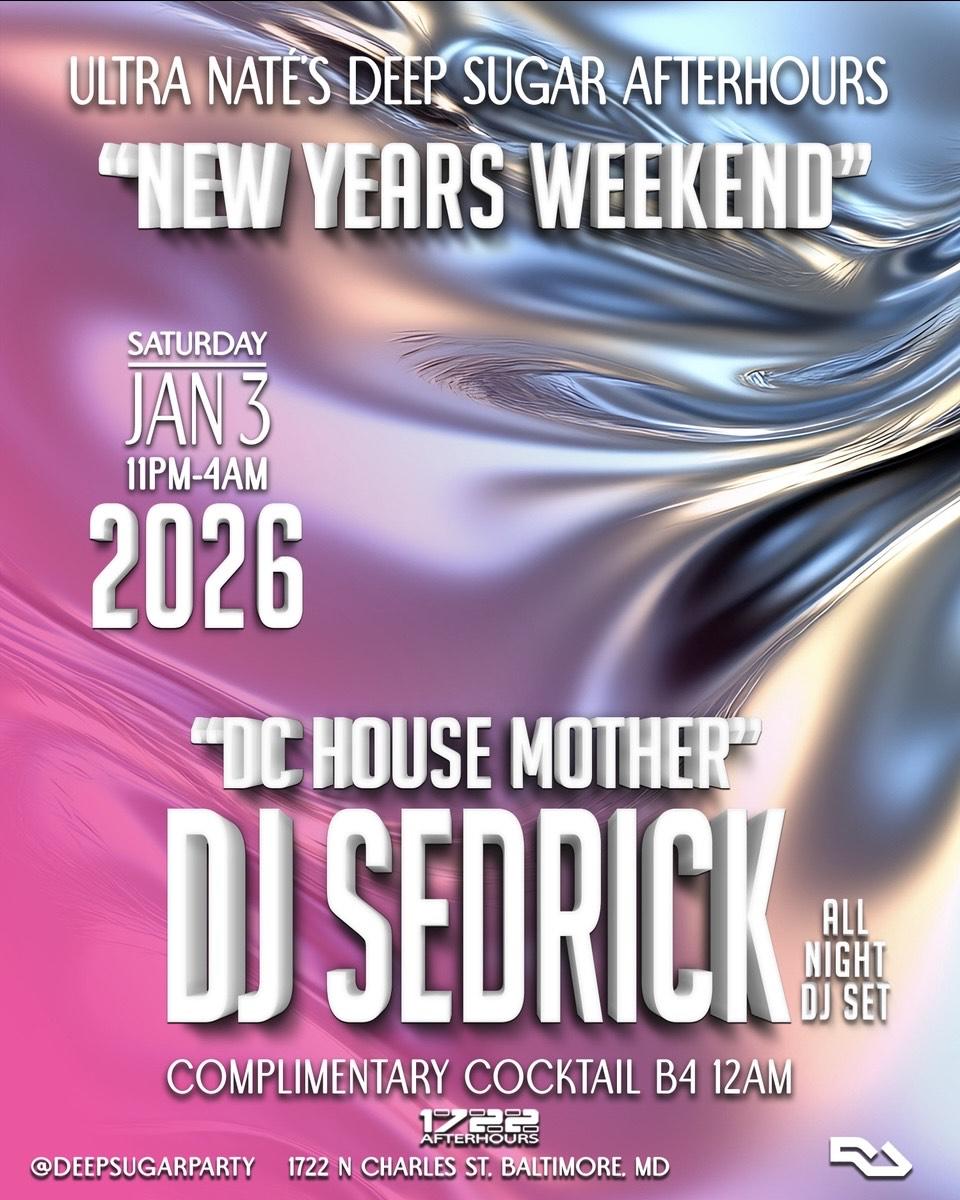 Ultra Naté'S Deep Sugar Afterhours Feat. ''The Legendary Dj Sedrick''