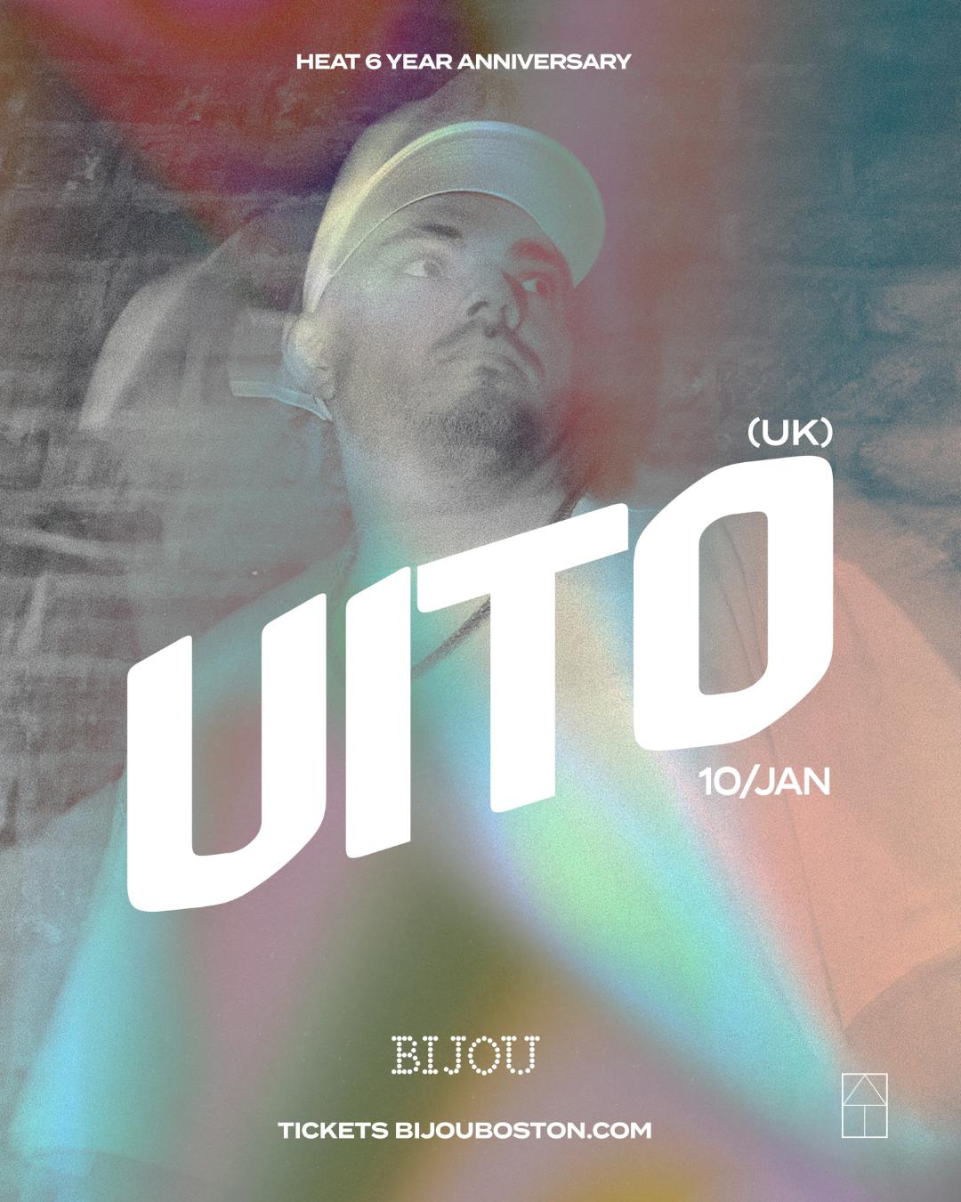 Vito (Uk) - Heat 6 Year Anniversary