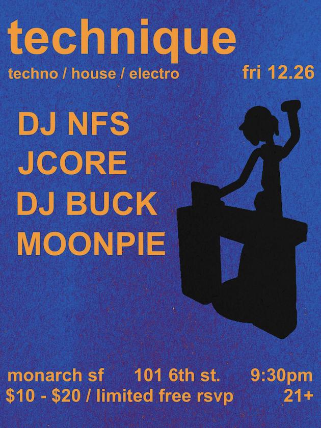 Technique: Dj Buck, Moonpie + More