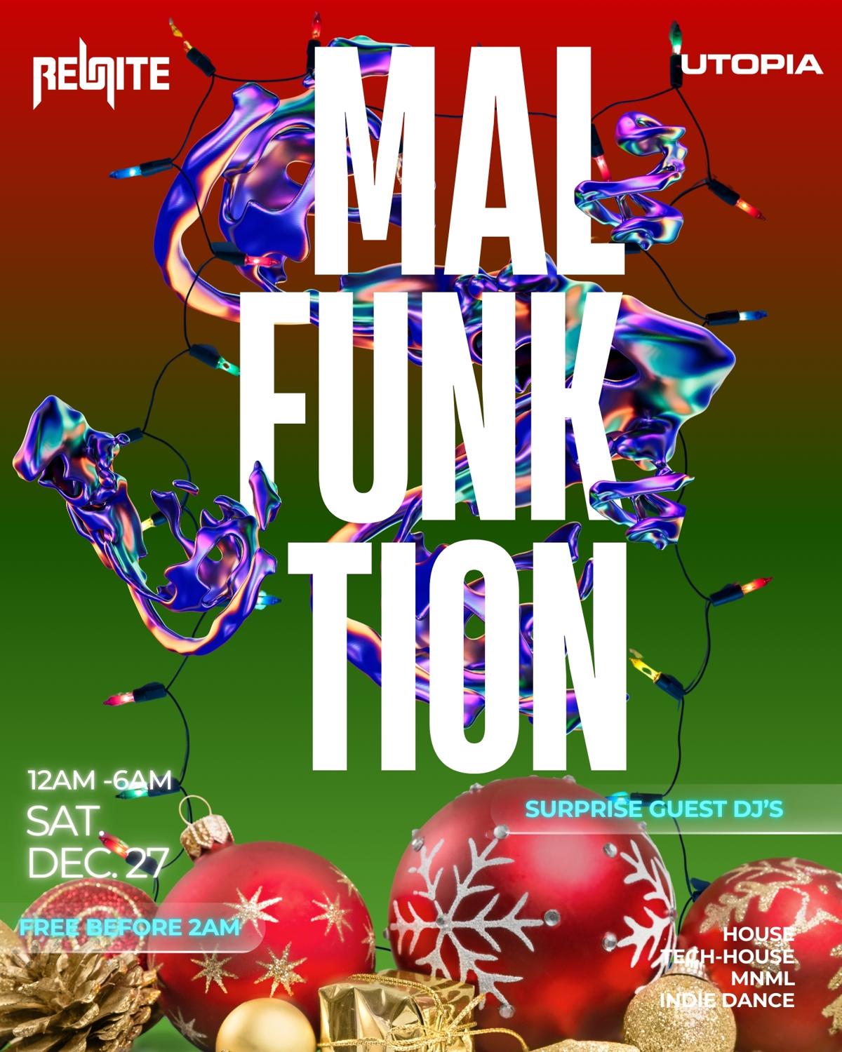 Malfunktion (Naughty Or Nice) + Secret Guest Dj'S