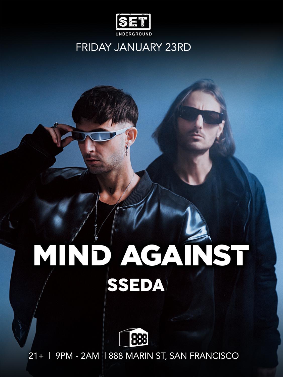 Set Underground With Mind Against, Warehouse Experience In Sf