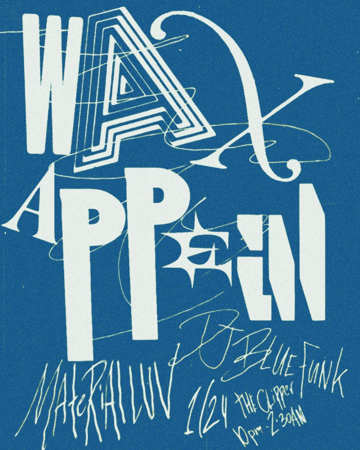 Wax Appeal: Material Luv, Dj Blue Funk