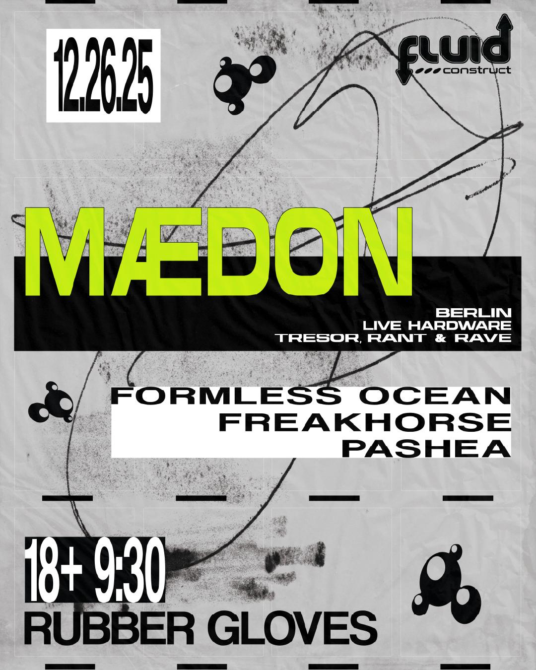 𝕱𝖑𝖚𝖎𝖉 𝕮𝖔𝖓𝖘𝖙𝖗𝖚𝖈𝖙 Presents: Maedon (Live Set)