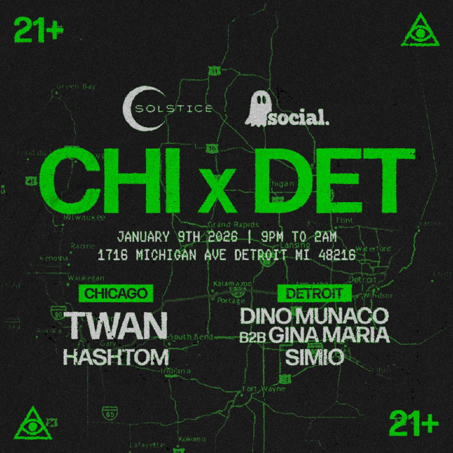 Chi X Det By Solstice + Social