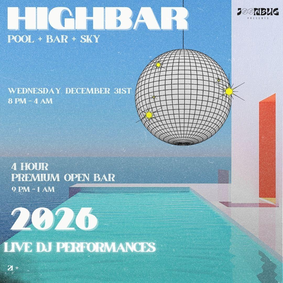 Highbar Pool-Bar-Sky Nye 2026 Party