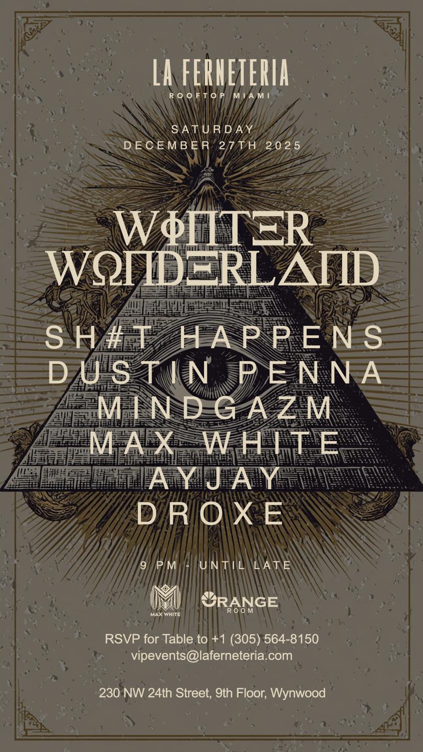 La Ferneteria Winter Wonderland: Mindgazm, Max White + Friends