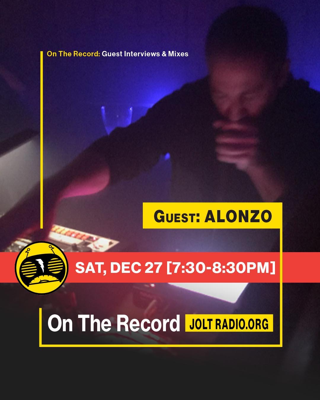 Jolt Radio: On The Record ( Guest: Alonzo )