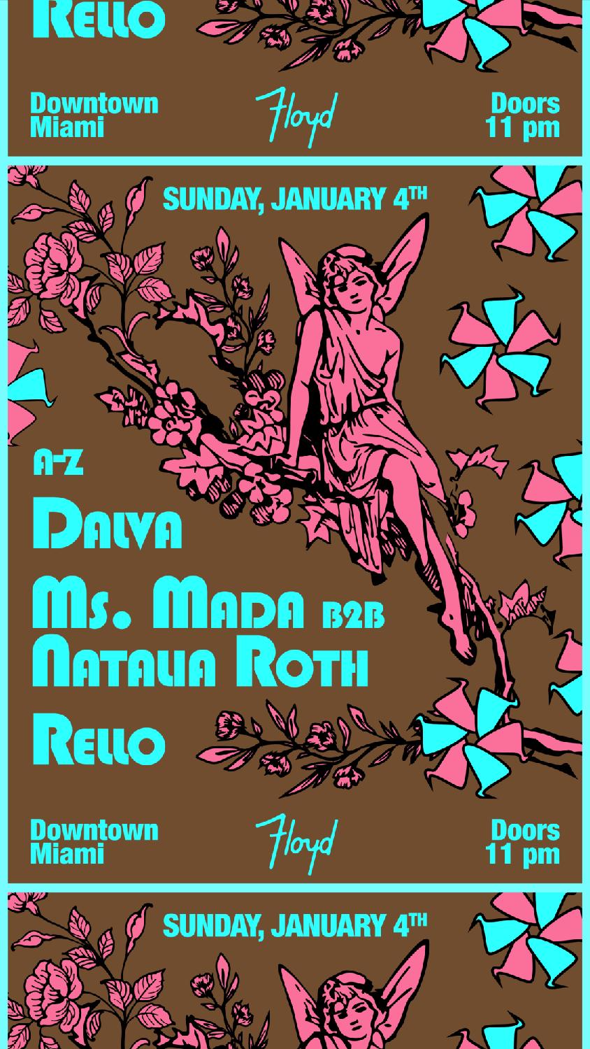 Dalva + Rello + Ms. Mada B2B Natalia Roth