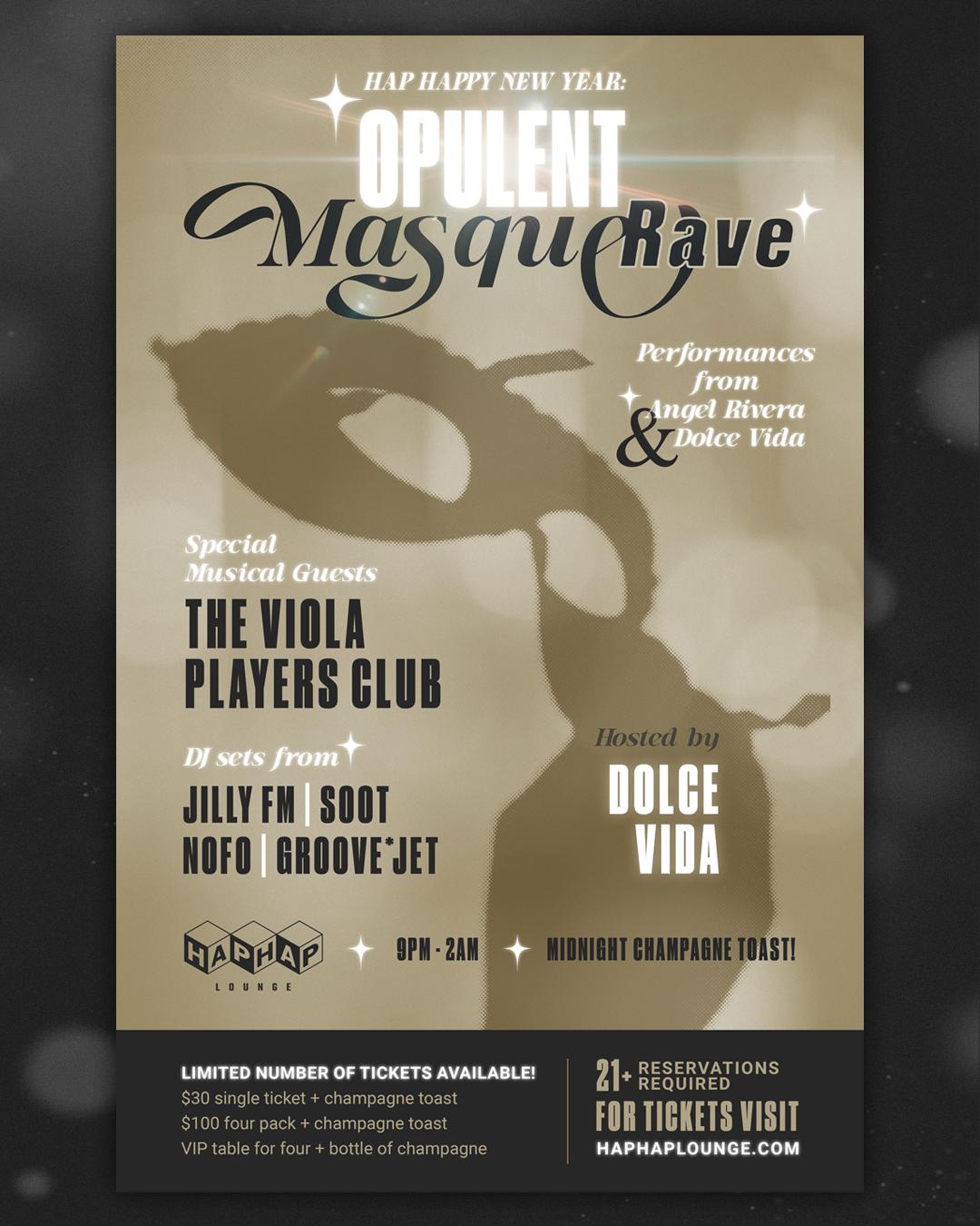 Hap Happy New Year: Opulent Masquerave