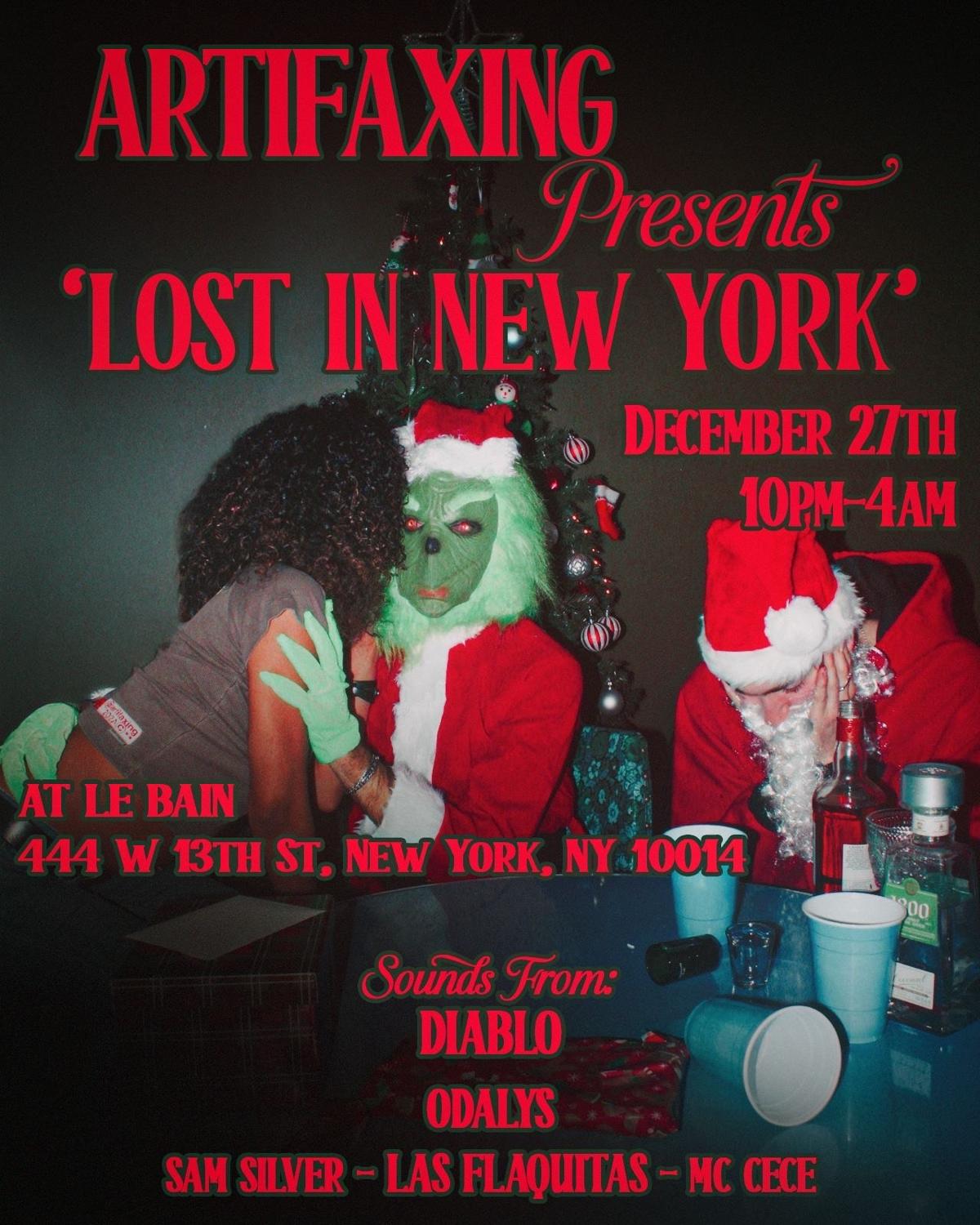 Artifaxing Presents Lost In New York