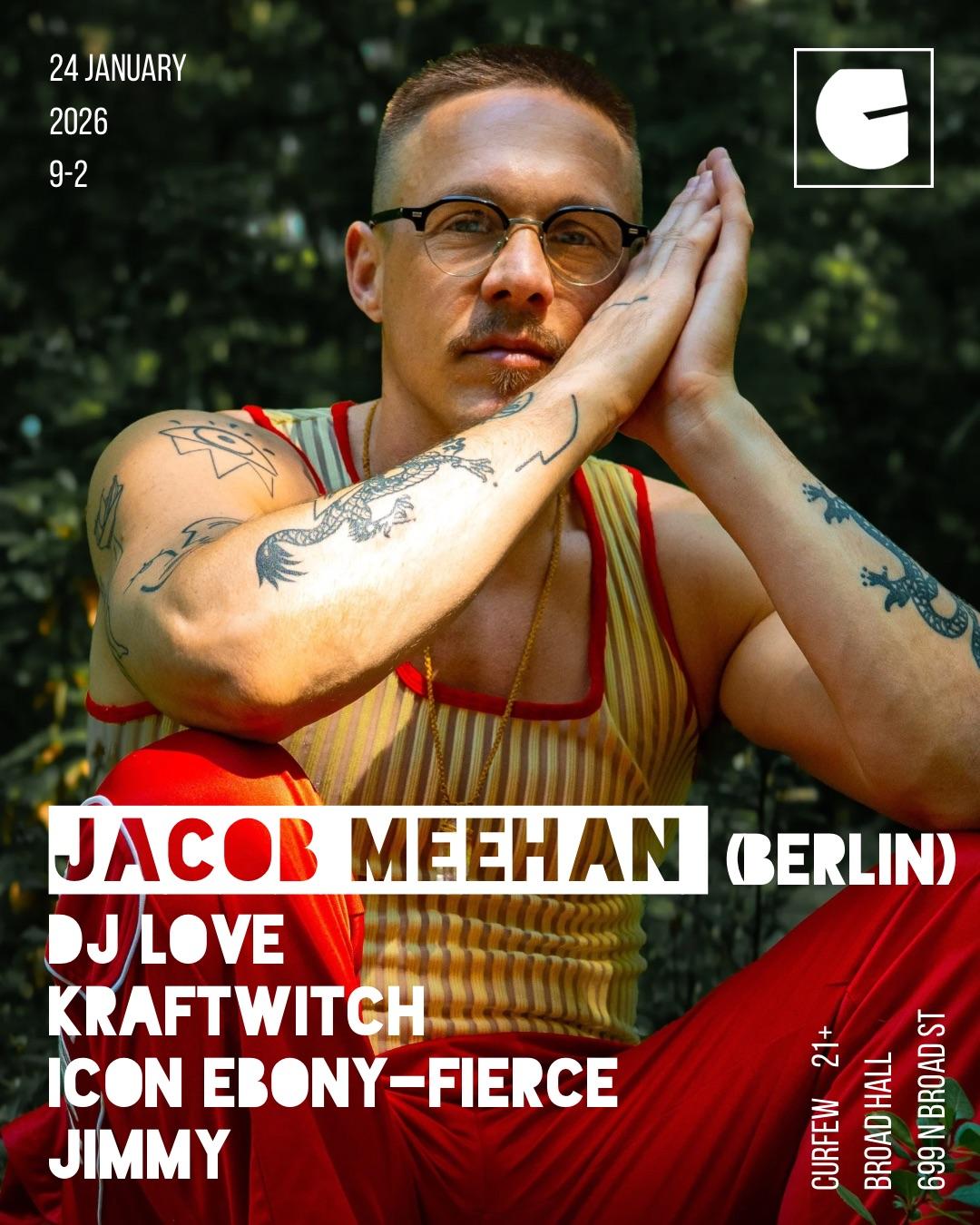 Curfew: Jacob Meehan (Berlin), Kraftwitch (Phl), Dj Love (Phl)