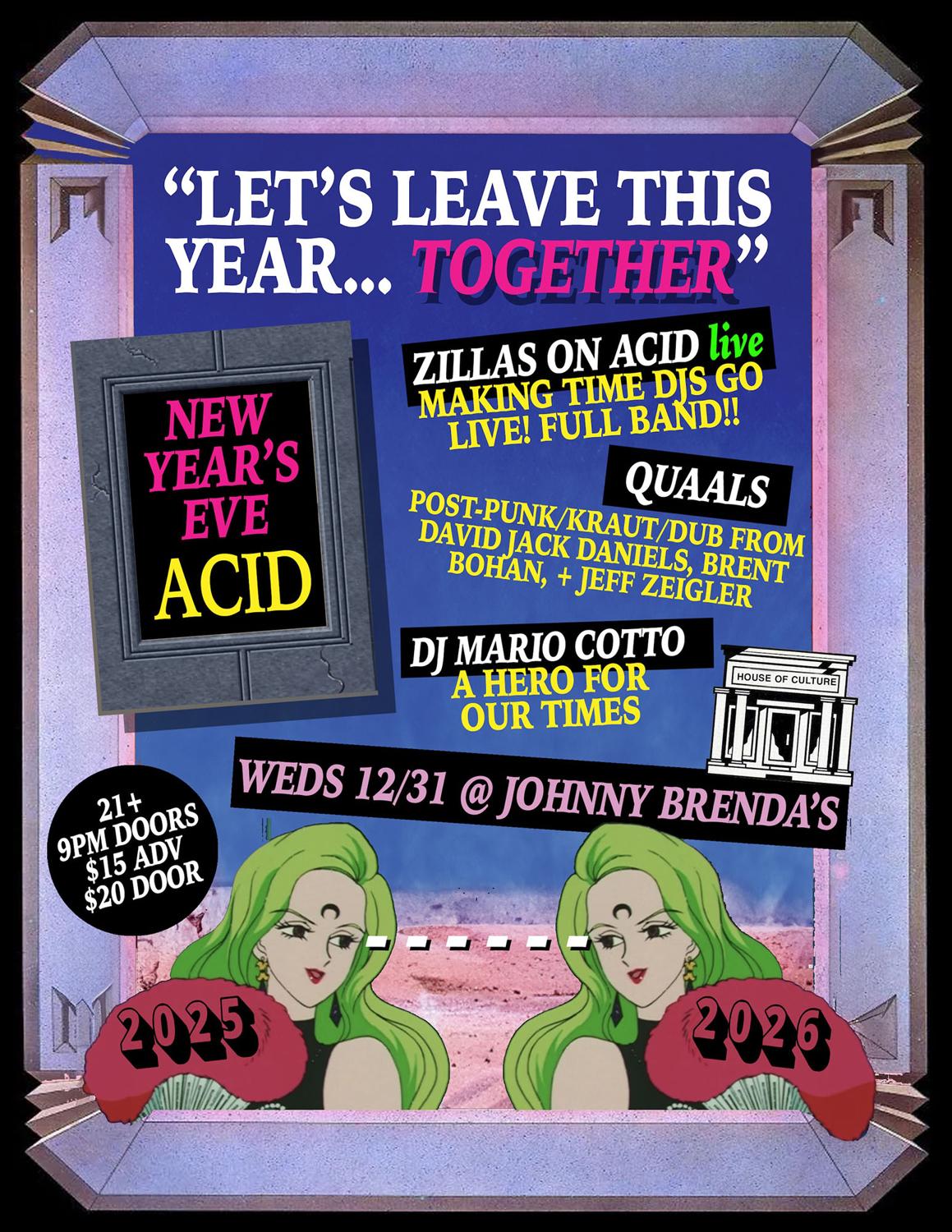 New Year'S Eve Acid With Zillas On Acid (Live)