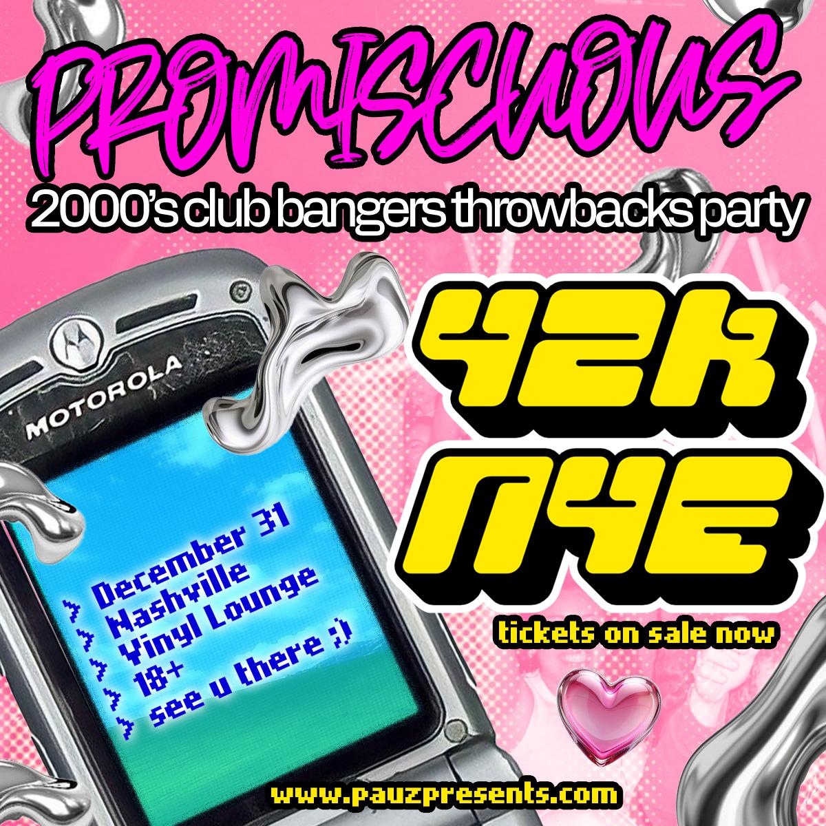 Promiscous: Y2K Nye