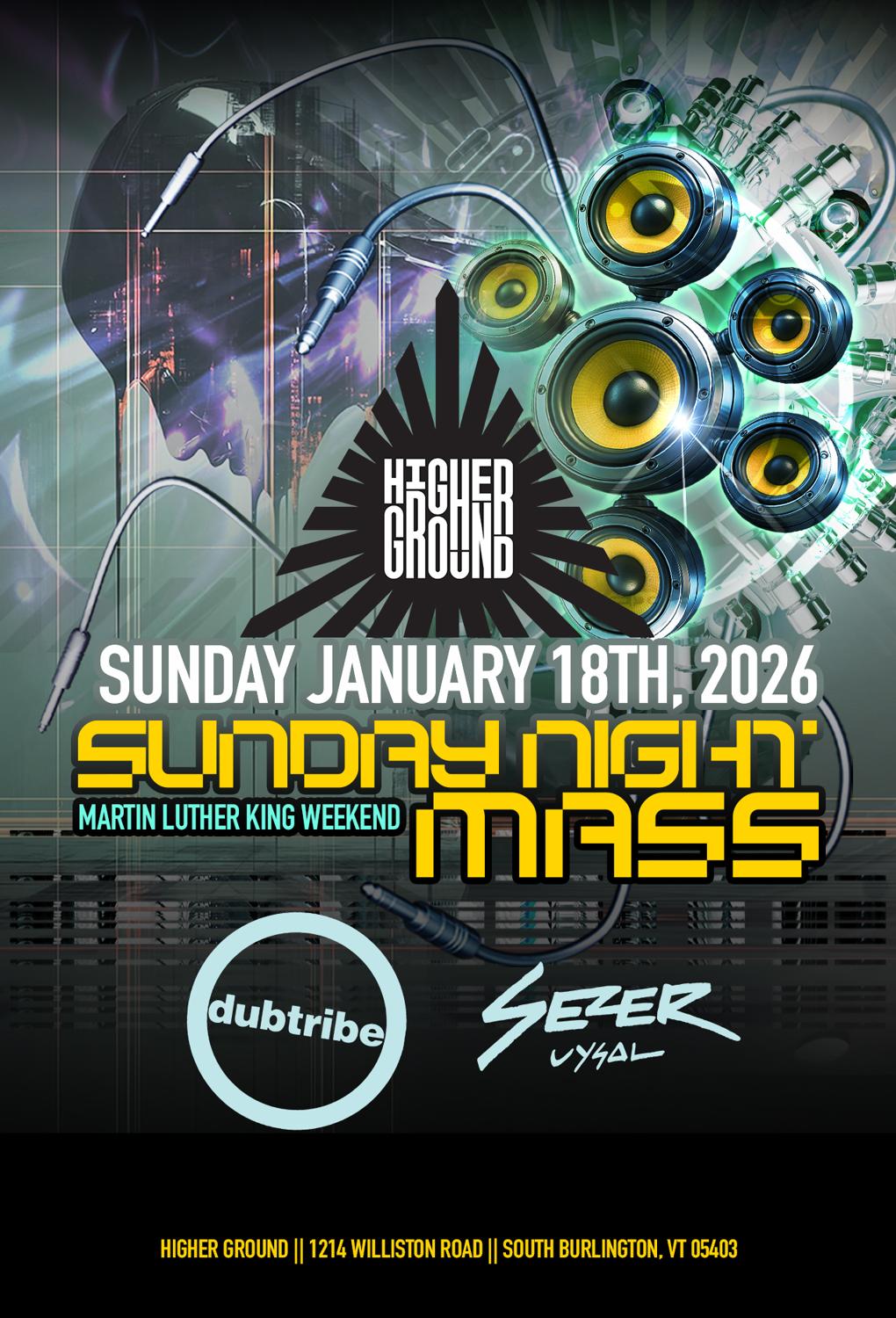 Sunday Night Mass Presents: Dubtribe Sound System (Usa) Feat. Sezer Uysal (Tr)