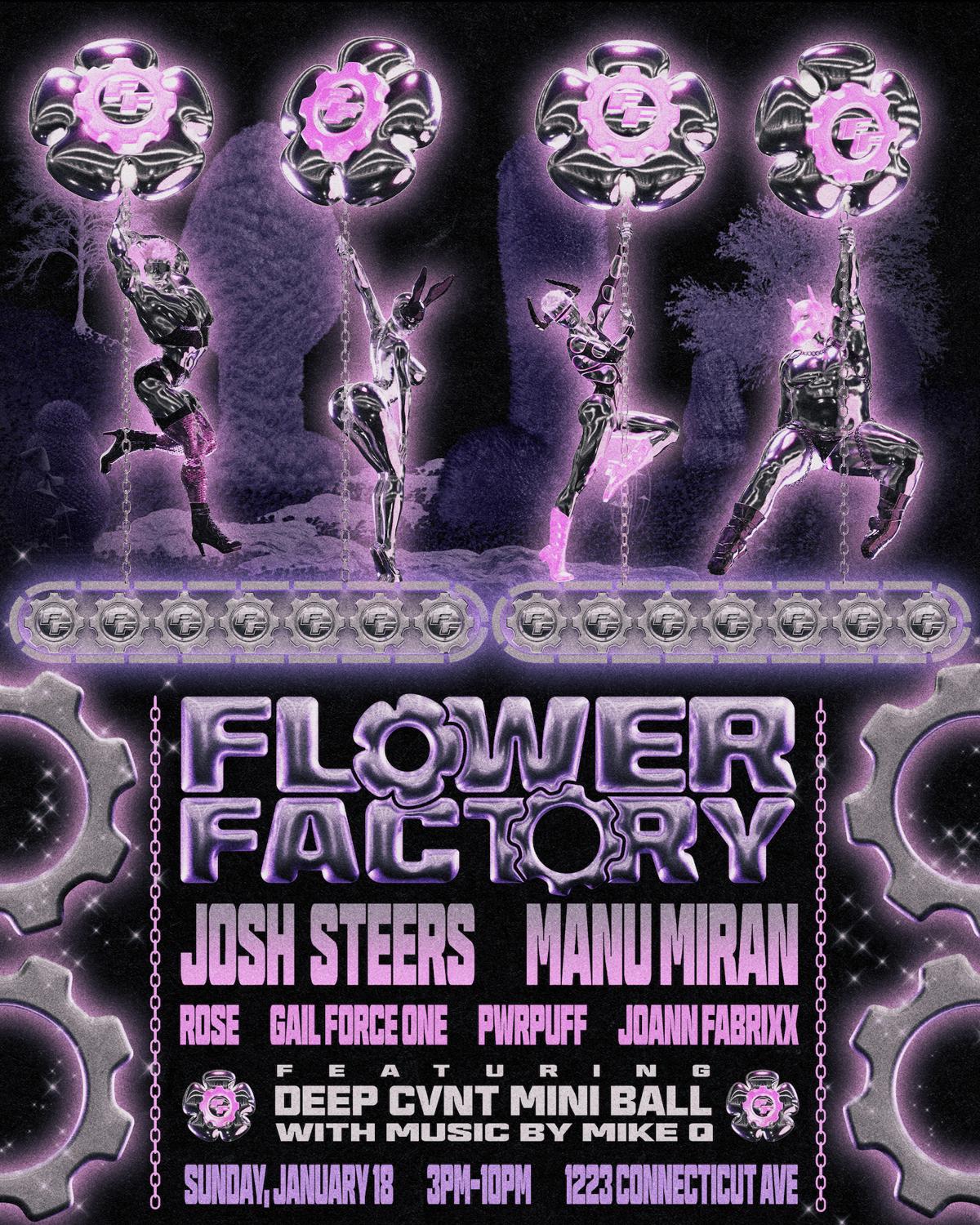 Flower Factory Feat. Deep Cvnt Mini Ball Deluxe