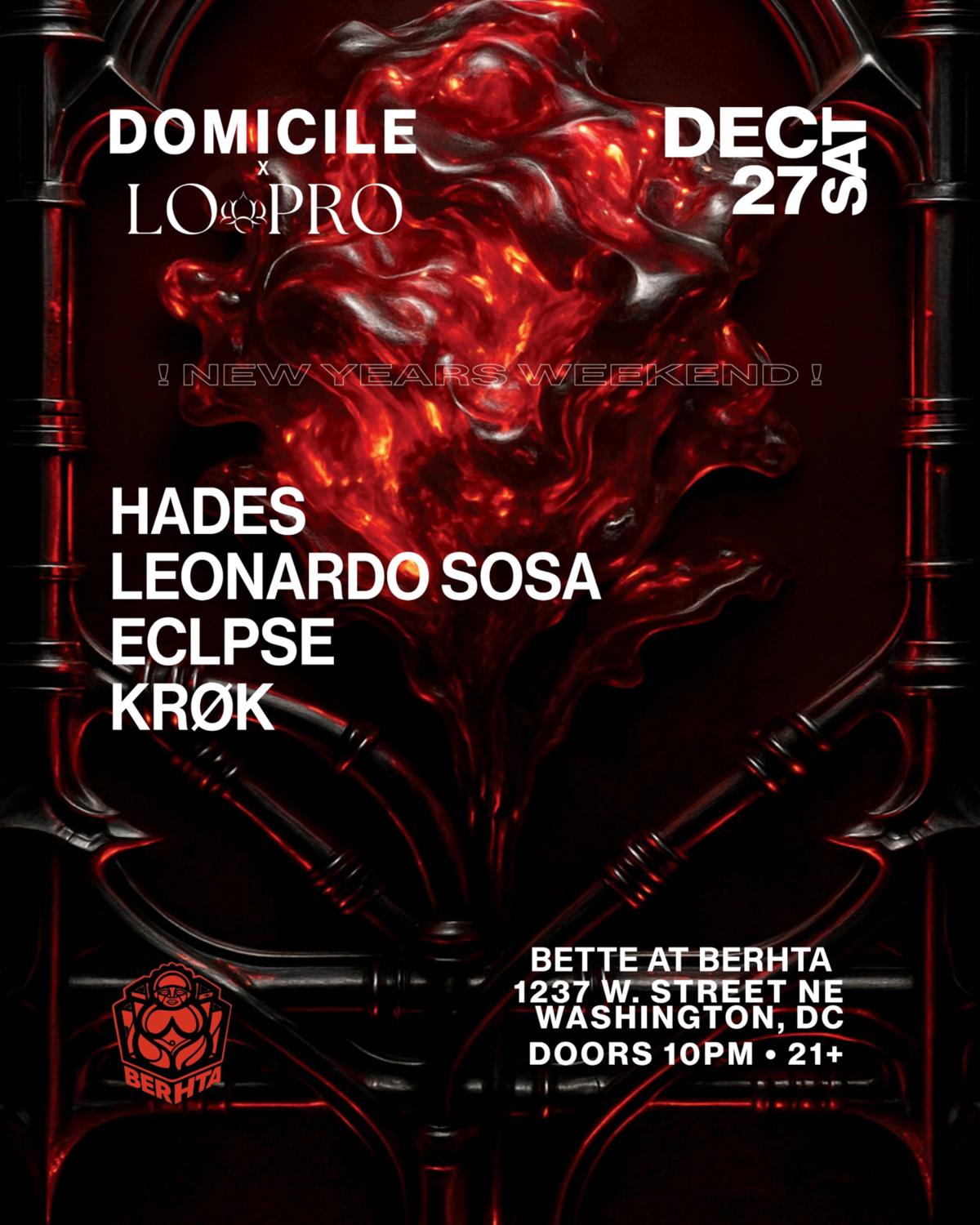 Lo Pro X Domicile Present: Hades