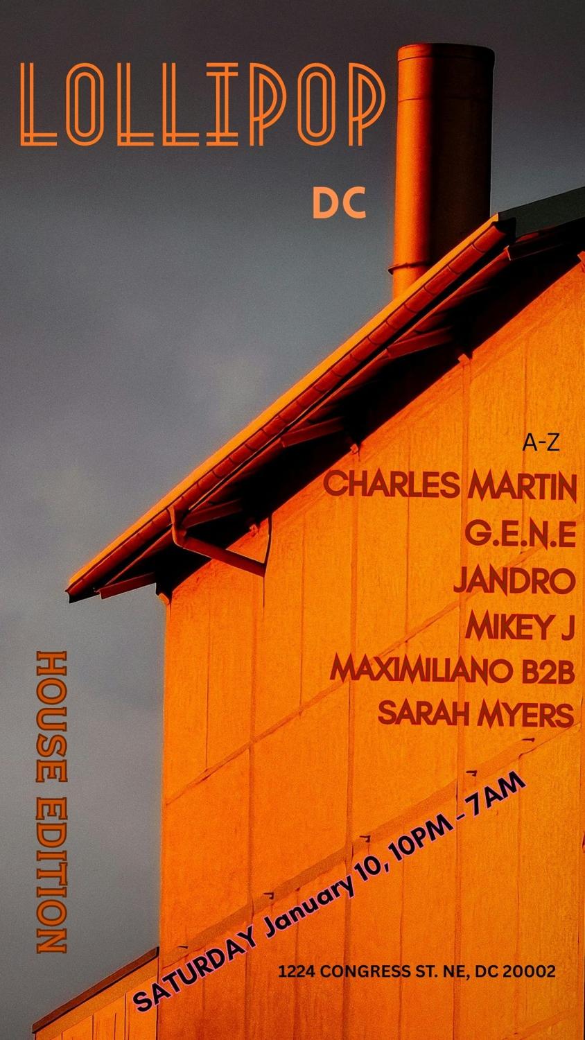 Lollipop Dc -House Edition - Charles Martin/G.E.N.E /Jandro/Mikey J/Maximiliano B2B Sarah Myers