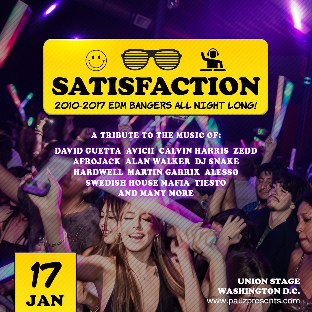 Satisfaction (2010-2017 Edm Bangers All Night Long!)