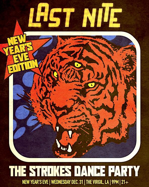 Last Nite: The Strokes New Years Eve Dance Party