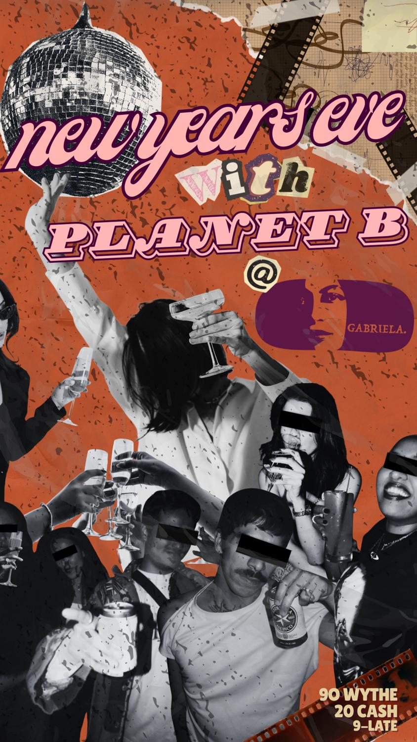 New Years Eve W Planet B