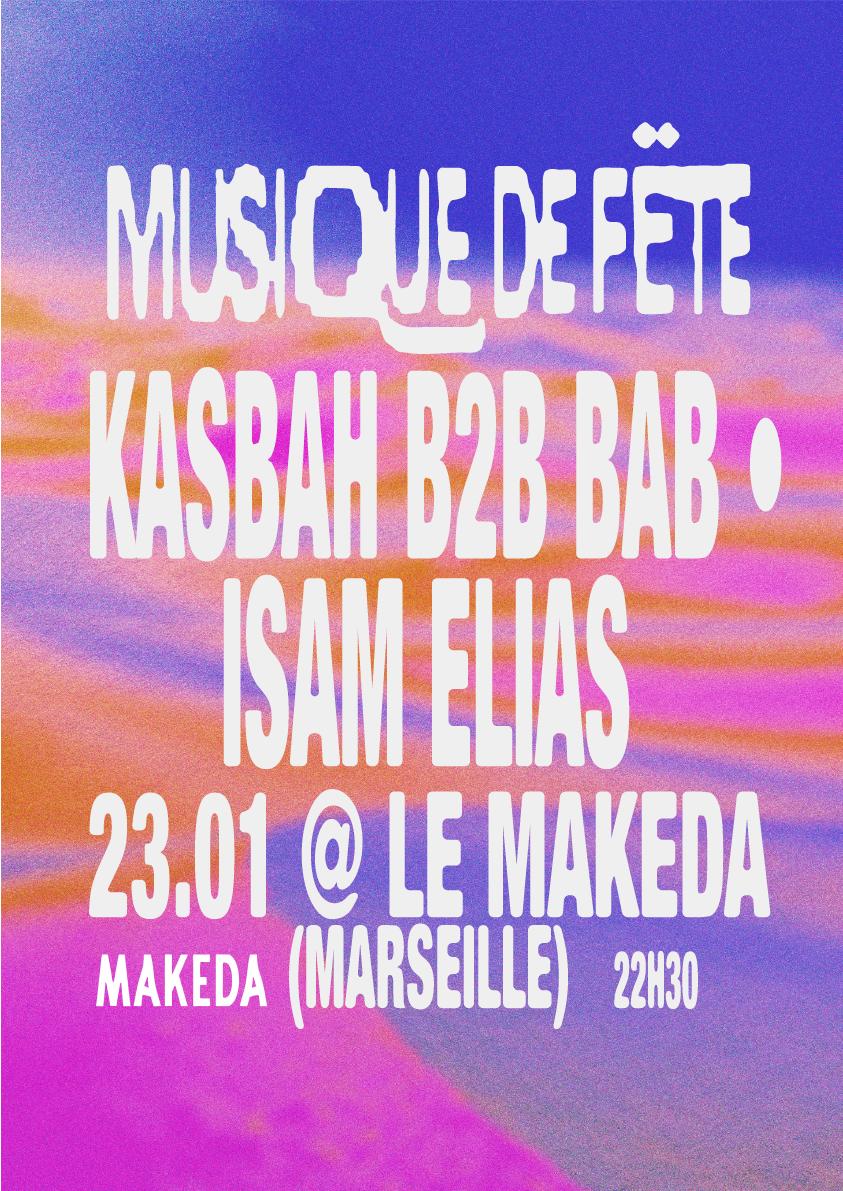 Musique De Fëte: Bab & Kasbah · Isam Elias Live