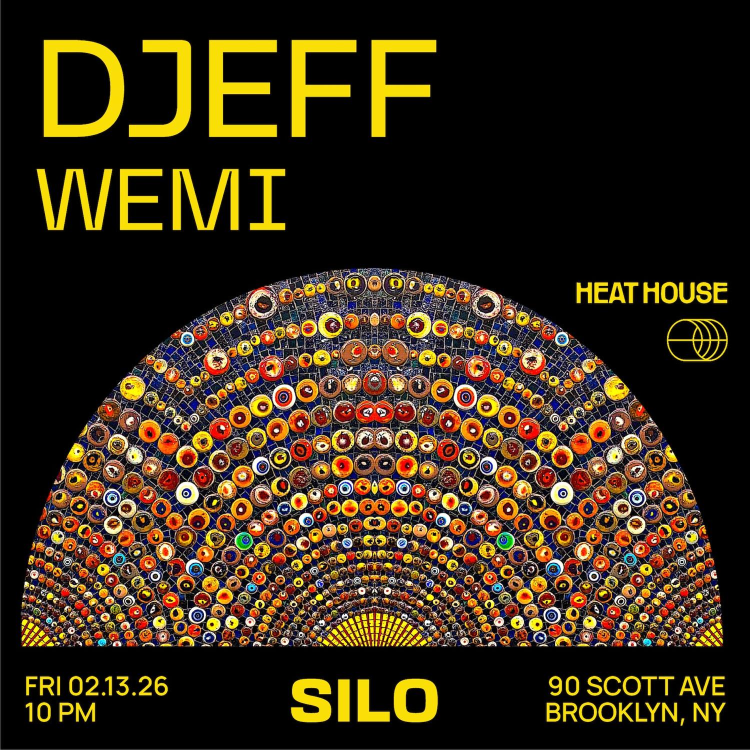 Heat House: Djeff