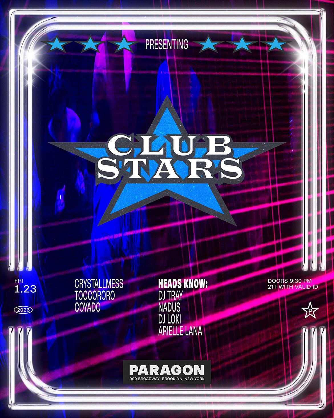 Club Stars: Crystallmess, Toccororo, Coyado + Heads Know