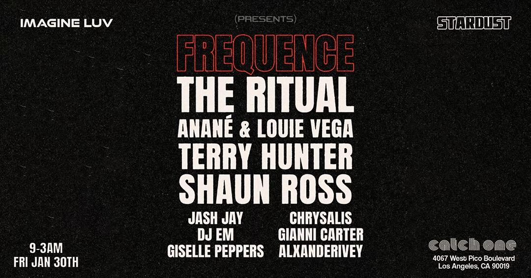Imagine Luv & Stardust Presents Frequence: The Ritual