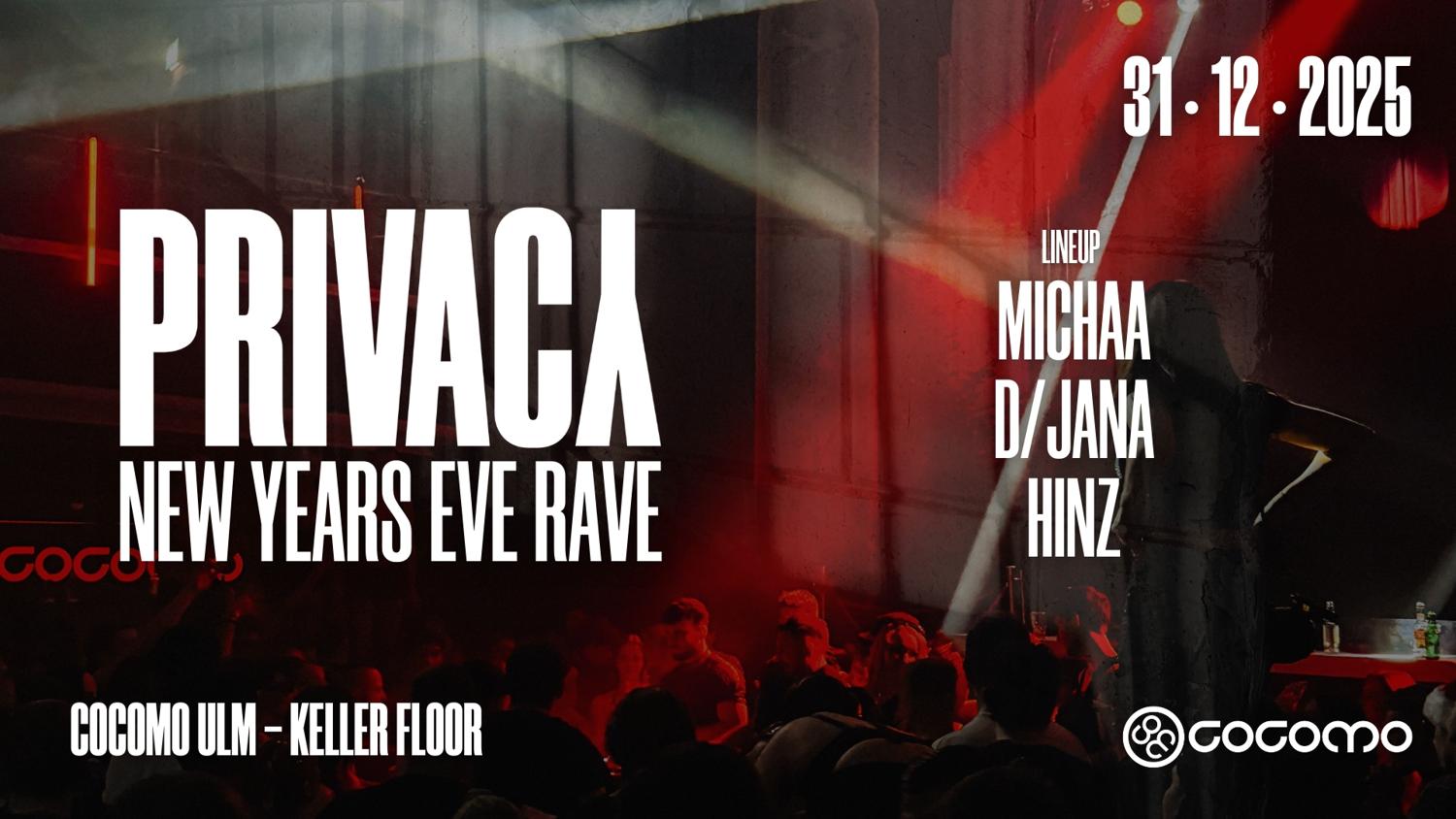 Privacy - New Years Eve Rave