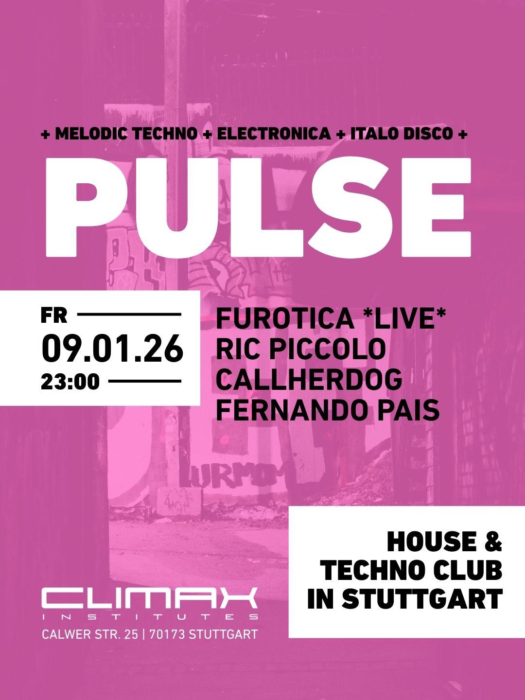 Pulse W/Furotica *Live*, Ric Picolo, Callherdog, Fernando Pais