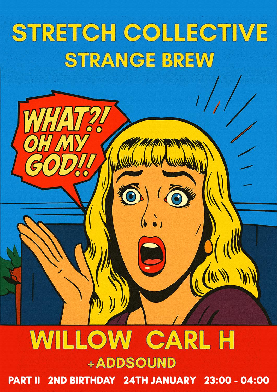 Stretch Collective With Carl H, Willow + Addsound