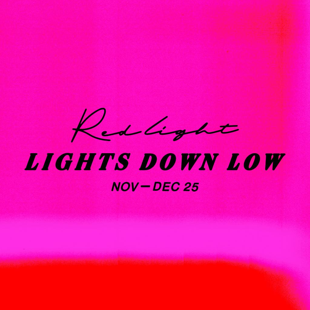 Redlight: Lights Down Low With Kuila