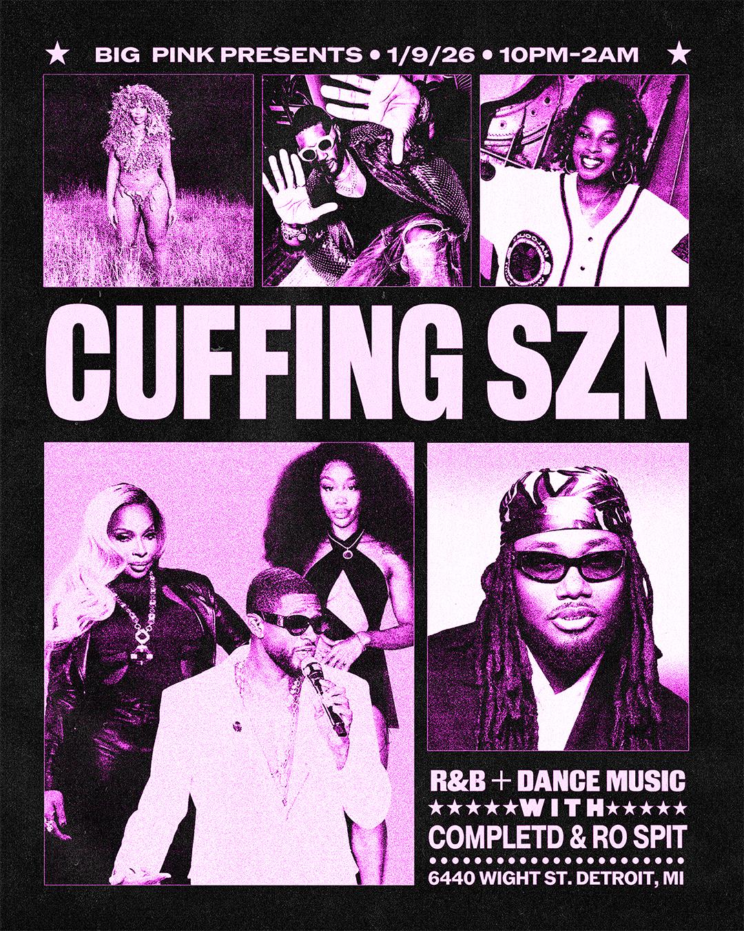 Cuffing Szn: Completd & Ro Spit (R&B + Dance Music)