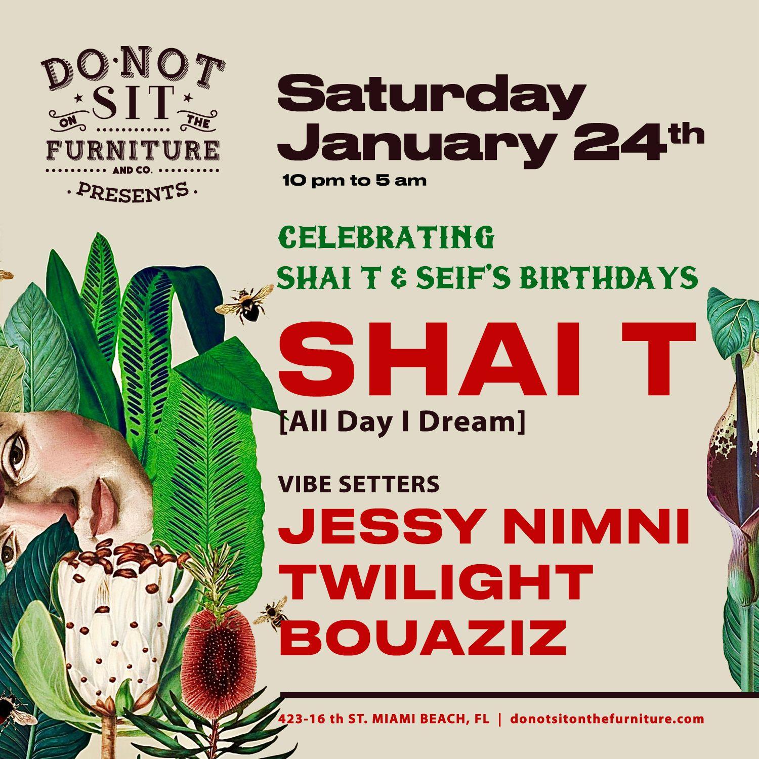 Shai T [All Day I Dream]