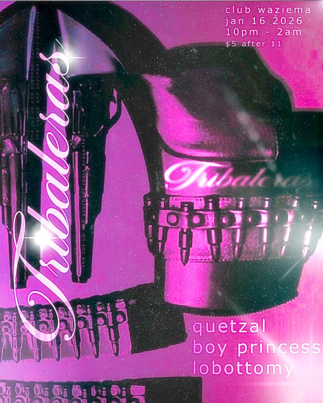 The Cut Up & Psyched Radio Presentan: Tribaleras